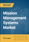 Mission Management Systems Market Report 2025 - Product Image