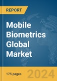 Mobile Biometrics Global Market Report 2024- Product Image