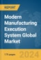 Modern Manufacturing Execution System Global Market Report 2024 - Product Image