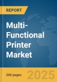 Multi-Functional Printer Market Report 2025- Product Image