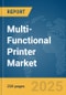 Multi-Functional Printer Market Report 2025 - Product Image