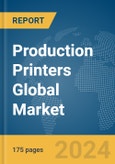 Production Printers Global Market Report 2024- Product Image