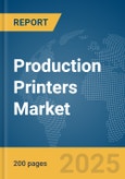 Production Printers Market Report 2025- Product Image