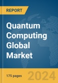 Quantum Computing Global Market Report 2024- Product Image