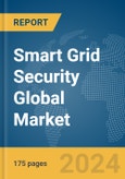 Smart Grid Security Global Market Report 2024- Product Image