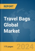 Travel Bags Global Market Report 2024- Product Image
