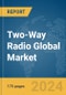 Two-Way Radio Global Market Report 2024 - Product Image