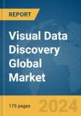 Visual Data Discovery Global Market Report 2024- Product Image