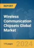 Wireless Communication Chipsets Global Market Report 2024- Product Image