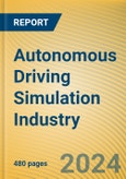 Autonomous Driving Simulation Industry Report, 2024- Product Image