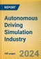 Autonomous Driving Simulation Industry Report, 2024 - Product Image
