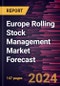 Europe Rolling Stock Management Market Forecast to 2028 - Regional Analysis - by Management Type (Rail Management and Infrastructure Management) and Maintenance Service (Corrective Maintenance, Preventive Maintenance, and Predictive Maintenance) - Product Image