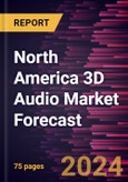 North America 3D Audio Market Forecast to 2030 - Regional Analysis - By Component (Hardware, Software, Services) and End Use Industries (Consumer Electronics, Automotive, Media and Entertainment, Gaming, and Others)- Product Image