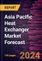 Asia Pacific Heat Exchanger Market Forecast to 2030 - Regional Analysis - by Type (Shell and Tube, Plate and Frame, Air Cooled, and Others), Material (Steel, Copper, and Others), and Application (Energy, Chemical, Food and Beverages, HVACR, Pulp and Paper, and Others) - Product Image