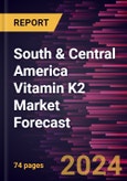 South & Central America Vitamin K2 Market Forecast to 2030 - Regional Analysis - by Product, Dosage Forms, Source, and Application- Product Image