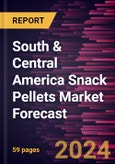 South & Central America Snack Pellets Market Forecast to 2030 - Regional Analysis - by Source (Potato, Corn, Rice, Tapioca, Multigrain, and Others), Type (Plain and Flavored), and Form (Laminated, Die Face, Tri Dimensional, and Others)- Product Image