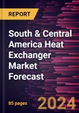 South & Central America Heat Exchanger Market Forecast to 2030 - Regional Analysis - by Type (Shell and Tube, Plate and Frame, Air Cooled, and Others), Material (Steel, Copper, and Others), and Application (Energy, Chemical, Food and Beverages, HVACR, Pulp and Paper, and Others)- Product Image