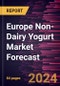 Europe Non-Dairy Yogurt Market Forecast to 2030 - Regional Analysis - by Source, Type, Nature, and Distribution Channel - Product Image