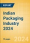 Opportunities in the Indian Packaging Industry 2024 - Product Image
