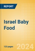 Israel Baby Food - Market Assessment and Forecasts to 2029- Product Image