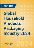 Opportunities in the Global Household Products Packaging Industry 2024- Product Image