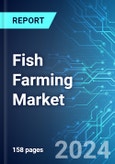 Fish Farming Market: Analysis by Environment, By Fish Type, By Region Size and Trends with Impact of COVID-19 and Forecast up to 2029- Product Image