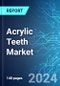 Acrylic Teeth Market: Analysis By Type, By Application, By Technology, By Region, Size and Trends with Impact of COVID-19 and Forecast up to 2029 - Product Thumbnail Image