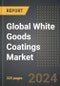 Global White Goods Coatings Market (2024 Edition): Market Size, Trends, Opportunities and Forecast by Coating Type Coatings and Other Coating Types), Application, Sector, Region, By Country: 2020-2030 - Product Image