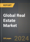 Global Real Estate Market (2024 Edition): Market Size, Trends, Opportunities and Forecast by Type, Price Point, End-Use, Region, By Country: 2020-2030- Product Image