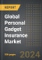 Global Personal Gadget Insurance Market (2024 Edition): Market Size, Trends, Opportunities and Forecast By Gadget Type, Coverage, Sales Channel, Region, By Country: 2020-2030 - Product Image