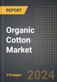 Organic Cotton Market (2024 Edition): Market Size, Trends, Opportunities and Forecast by Type, Quality, Application, Region, By Country: 2020-2030- Product Image