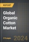 Global Organic Cotton Market (2024 Edition): Market Size, Trends, Opportunities and Forecast by Type, Quality, Application, Region, By Country: 2020-2030 - Product Image