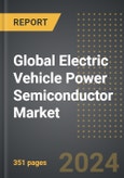 Global Electric Vehicle Power Semiconductor Market (2024 Edition): Market Size, Trends, Opportunities and Forecast by Component, Application, Vehicle Type, Region, By Country: 2020-2030- Product Image