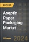 Aseptic Paper Packaging Market (2024 Edition): Market Size, Trends, Opportunities and Forecast by Packaging Type, Material, End-Use, Region, By Country: 2020-2030 - Product Image