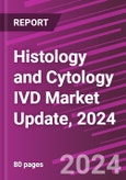 Histology and Cytology IVD Market Update, 2024- Product Image