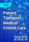 Patient Transport: Medical Critical Care - Product Thumbnail Image