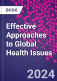 Effective Approaches to Global Health Issues- Product Image