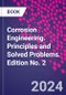 Corrosion Engineering. Principles and Solved Problems. Edition No. 2 - Product Image