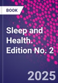 Sleep and Health. Edition No. 2- Product Image