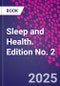 Sleep and Health. Edition No. 2 - Product Thumbnail Image