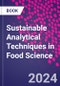 Sustainable Analytical Techniques in Food Science - Product Thumbnail Image