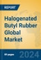 Halogenated Butyl Rubber Global Market Insights 2024, Analysis and Forecast to 2029, by Manufacturers, Regions, Technology, Application, Product Type - Product Image