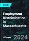 Employment Discrimination in Massachusetts - Product Image
