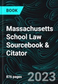 Massachusetts School Law Sourcebook & Citator- Product Image