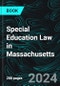 Special Education Law in Massachusetts - Product Thumbnail Image