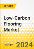 Low-Carbon Flooring Market - A Global and Regional Analysis: Focus on Application, Material Type, Design Type, and Region - Analysis and Forecast, 2024-2034- Product Image