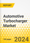 Automotive Turbocharger Market - A Global and Regional Analysis: Focus on Application, Fuel Type, Material Type, Component, and Region - Analysis and Forecast, 2024-2034- Product Image