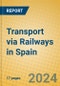 Transport via Railways in Spain - Product Thumbnail Image