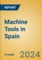 Machine Tools in Spain - Product Thumbnail Image