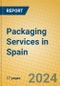 Packaging Services in Spain - Product Image